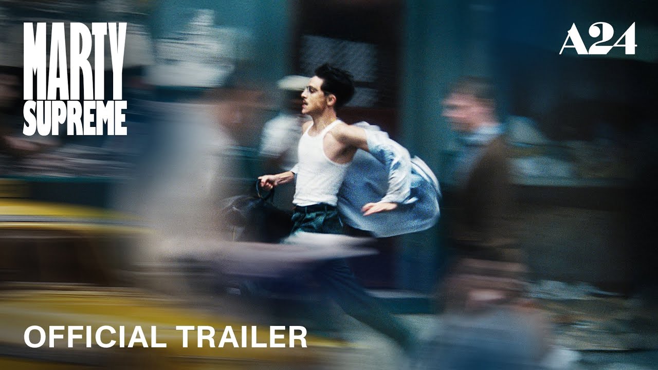 Marty Supreme | Official Trailer HD | A24