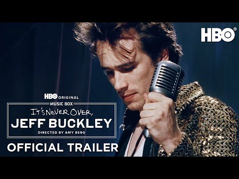 It's Never Over, Jeff Buckley | Official Trailer | HBO