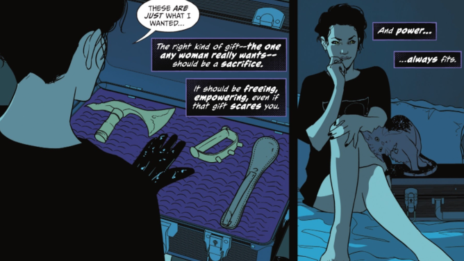 Selina Kyle looks at a briefcase with an axe, a knuckleduster, and a club in it. She says 'These are just what I wanted...' and the narration text reads "The right kind of gift-- the one any woman really wants-- should be a sacrifice. It should be freeing, empowering, even if that gift scares you. And power... always fits." 